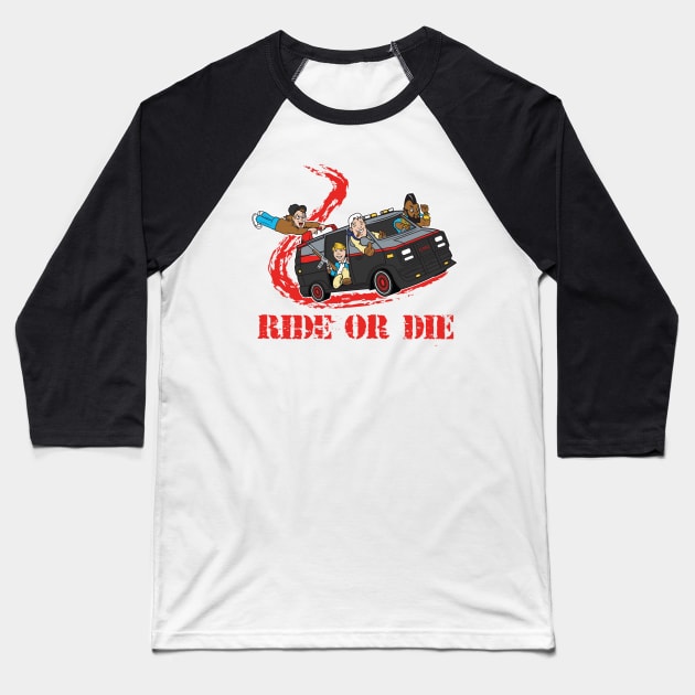 Ride Or Die Baseball T-Shirt by wolfkrusemark